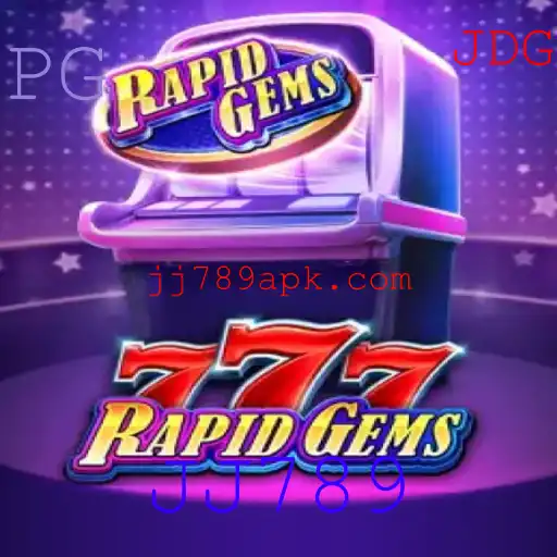 RapidGems777: Descubra o Jogo de Ação e Estratégia com JJ789